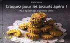 Couverture du livre « Les biscuits apéro ! pour épater dès le premier verre » de Brigitte Namour aux éditions Mango