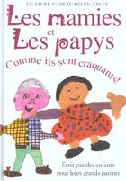 Couverture du livre « Mamies et les papys (les) » de Exley H aux éditions Exley