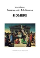 Couverture du livre « Homère » de Vincent Laisney aux éditions Impressions Nouvelles