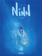 Couverture du livre « Ninn t.3 : les oubliés » de Johan Pilet et Jean-Michel Darlot aux éditions Kennes Editions