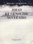 Couverture du livre « Jihad et génocide nucléaire » de Richard L. Rubenstein aux éditions Les Provinciales