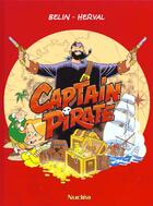 Couverture du livre « Captain pirate » de Herval et J-L Belin aux éditions Nuclea