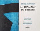 Couverture du livre « Le diamant de l'herbe » de Xavier Forneret et Simon Ortner aux éditions Quiero