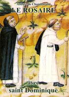 Couverture du livre « Le rosaire ; textes de saint Dominique » de Chambarand aux éditions Traditions Monastiques