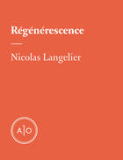 Couverture du livre « Intro - régénérescences » de Nicolas Langelier aux éditions Atelier 10