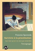 Couverture du livre « Survivre à la prostitution » de Francine Sporenda aux éditions M-editeur