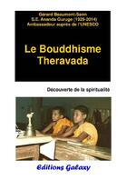 Couverture du livre « Le bouddhisme Theravada » de Gerard Beaumont-Senn et Ananda Guruge aux éditions Galaxy