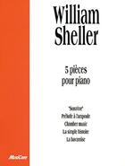 Couverture du livre « William Sheller ; 5 pièces pour piano » de William Sheller aux éditions Carisch Musicom