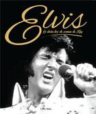 Couverture du livre « Elvis ; le destin hors du commun du King » de  aux éditions L'imprevu