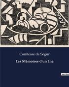 Couverture du livre « Les Mémoires d'un âne » de De Segur Comtesse aux éditions Culturea