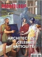 Couverture du livre « Dossier d'archeologie n 385 architectes celebres de l'antiquite jan/fev. 2018 » de  aux éditions Faton Revue