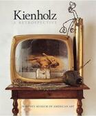 Couverture du livre « Kienholz a retrospective » de Hopps/Factor aux éditions Thames & Hudson