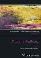 Couverture du livre « Wellbeing: A Complete Reference Guide, Work and Wellbeing » de Cary L. Cooper et Peter Y. Chen aux éditions Wiley-blackwell