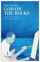 Couverture du livre « God on the Rocks » de Jane Gardam aux éditions Europa