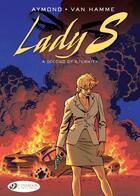 Couverture du livre « Lady S. t.6 ; a second of eternity » de Jean Van Hamme et Philippe Aymond aux éditions Cinebook