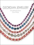 Couverture du livre « Georgian jewellery 1714-1830 » de Redington Dawes aux éditions Antique Collector's Club