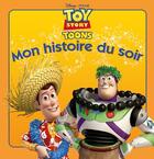 Couverture du livre « Mon histoire du soir : Toy Story : vacances à Hawaï » de Disney Pixar aux éditions Disney Hachette