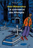 Couverture du livre « Le commerce des allongés » de Alain Mabanckou aux éditions Seuil