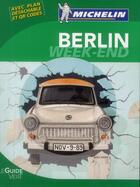 Couverture du livre « Le guide vert week-end ; Berlin » de Collectif Michelin aux éditions Michelin