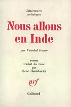 Couverture du livre « Nous allons en inde » de Vsevolod Ivanov aux éditions Gallimard