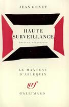 Couverture du livre « Haute surveillance » de Jean Genet aux éditions Gallimard