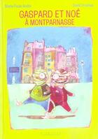 Couverture du livre « Gaspard et Noé à Montparnasse » de David Drutinus et Marie-Paule Andre aux éditions Gallimard-jeunesse