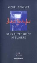Couverture du livre « Sans autre guide ni lumière » de Michel Seonnet aux éditions Gallimard