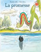 Couverture du livre « La promesse » de Tony Ross et Jeanne Willis aux éditions Gallimard-jeunesse