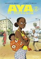 Couverture du livre « Aya de Yopougon Tome 2 » de Marguerite Abouet et Clement Oubrerie aux éditions Gallimard Bd