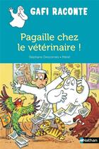 Couverture du livre « Pagaille chez le vétérinaire ! » de  aux éditions Nathan