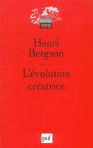 Couverture du livre « L'evolution creatrice » de Henri Bergson aux éditions Puf