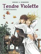 Couverture du livre « Tendre Violette Tome 2 » de Dewamme/Servais aux éditions Casterman