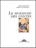 Couverture du livre « Le murmure des contes (cd audio inclus) » de Bruno Lasalle aux éditions Desclee De Brouwer