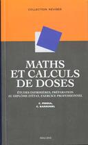 Couverture du livre « Maths Et Calculs De Doses ; Etudes Infirmieres Et Paramadicales » de C Pinosa et C Barouhiel aux éditions Maloine
