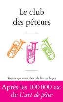 Couverture du livre « Le club des péteurs » de  aux éditions Payot