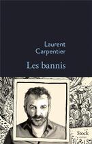 Couverture du livre « Les bannis » de Laurent Carpentier aux éditions Stock