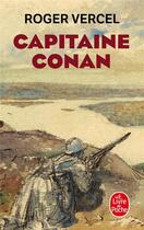 Couverture du livre « Capitaine Conan » de Roger Vercel aux éditions Le Livre De Poche