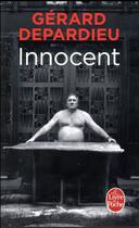 Couverture du livre « Innocent » de Gerard Depardieu aux éditions Le Livre De Poche