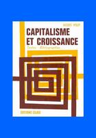 Couverture du livre « Capitalisme et croissance » de Jacques Wolff aux éditions Cujas