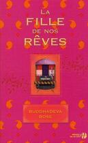 Couverture du livre « La fille de nos rêves » de Buddhadeva Bose aux éditions Presses De La Cite