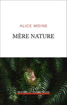 Couverture du livre « Mère nature » de Alice Moine aux éditions Plon