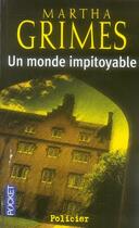 Couverture du livre « Un monde impitoyable » de Martha Grimes aux éditions Pocket