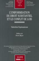 Couverture du livre « L'uniformisation du droit substantiel et le conflit de loi » de Valentin Espinassous aux éditions Lgdj