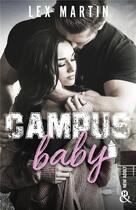 Couverture du livre « Campus baby » de Lex Martin aux éditions Harlequin