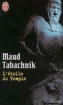 Couverture du livre « L'etoile du temple » de Maud Tabachnik aux éditions J'ai Lu