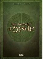 Couverture du livre « Les forêts d'Opale ; COFFRET T.4 A T.6 » de Christophe Arleston et Philippe Pellet aux éditions Soleil