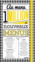 Couverture du livre « 1 million de nouveaux menus » de  aux éditions Mango