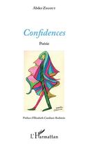 Couverture du livre « Confidences » de Abder Zegout aux éditions L'harmattan