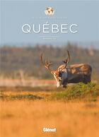 Couverture du livre « Les clés pour bien voyager ; Québec » de Benjamin Dy aux éditions Glenat