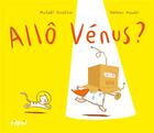 Couverture du livre « Allô Vénus ? » de Michael Escoffier et Matthieu Maudet aux éditions Balivernes